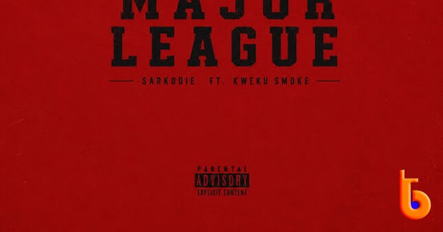 Download Mp3: Sarkodie Ft. Kweku Smoke – Major League